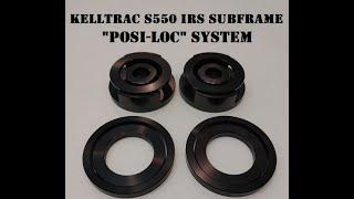 S550 Mustang IRS Subframe Posi-Loc System Upgrade by KellTrac - Installation Overview
