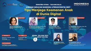 Literasi Digital - Tips Menjaga Keamanan Anak DI Dunia Digital Tanjung Balai - 28062021