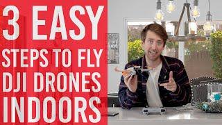 How to fly your DJI Drone Indoors Mini 3 Pro & Others