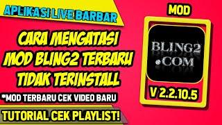 CARA MENGATASI MOD BLING2 TERBARU TIDAK TERINSTAL