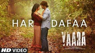 Har Dafaa Video  Yaara  Vidyut Jammwal Shruti Haasan  Shaan Shruti Rane Gourov-Roshin