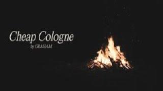 GRAHAM - Cheap Cologne Official Lyric Video