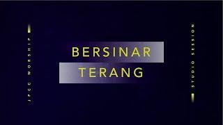 Bersinar Terang Official Lyric Video - JPCC Worship