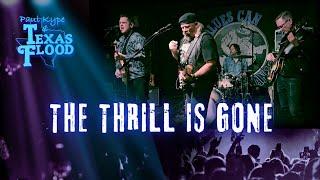 The Thrill is Gone B.B. King - Hawkins  Darnell - Paul Kype and Texas Flood