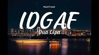 IDGAF by Dua Lipa Lyrics 3D Audio