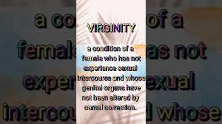 VIRGINITY AND DEFLORATION