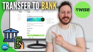 How To Transfer Money From Wise To Your Bank Account