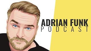 ADRIAN FUNK  Podcast - December 2023 #48