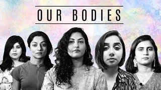 OUR BODIES  A body shaming short film ft. MostlySane Neha Doodles etc.  StyleMeUpWithSakshi