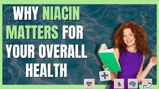 10 Surprising Health Benefits of Vitamin B3 Niacin – Beyond Blood Pressure and Cholesterol