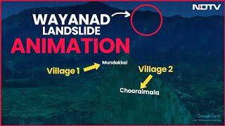 Wayanad Landslide Animation Video  Watch How The Deadly Landslide Unfolded