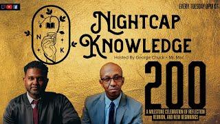 Nightcap Knowledge 200 A Milestone Celebration of Reflection Reunion and New Beginnings