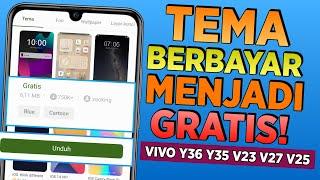 Cara Mengubah Tema Berbayar Menjadi Gratis di Vivo Y36 Y35 V23 V23e V25 V27 dan Vivo Lainnya