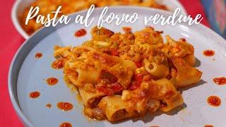 PASTA AL FORNO DI VERDURE  UNA DELIZIA CHE DOVETE FARE  RICETTA FACILE E VELOCE