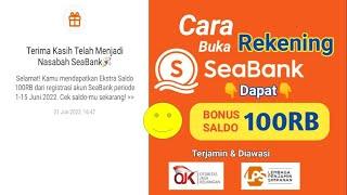 Cara Buka Rekening Seabank Shopee Dapat 100 ribu Mudah dan Praktis