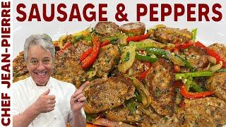 The Easiest Sausage and Peppers Recipe  Chef Jean-Pierre