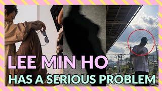 LEE MIN HO HAS SERIOUS PROBLEM