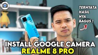 Tutorial Cara Pasang Gcam Dan Config Terbaru Siang Malam Realme 8 pro  Google Camera Realme 8 pro