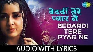 Bedardi Tere Pyar Ne with lyrics  बेदर्दी तेरे प्यार ने के बोल   Henna  Lata Mangeshkar