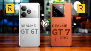 Realme GT 6T 5G Vs Realme GT 7 Pro 5G