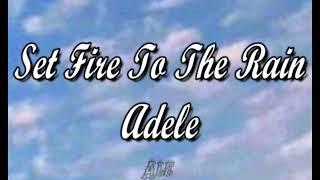 Set fire to the rain Adele Sustitulado LetraLyrics