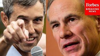 Texas Governor Candidate Beto ORourke Accuses Gov. Greg Abbott Of Trying To Divide Us