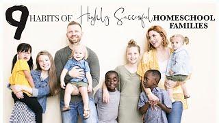 9 Habits of HIGHLY Successful Homeschoolers  Homeschool 101