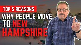 Moving to New Hampshire The Top 5 Reasons