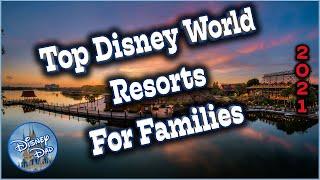 BEST Disney World Resorts For Families AND Kids Know Where To Stay