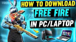 How to Download Free fire in PC OR LAPTOPS  How to install free fire Max in all computer windows