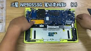 Samsung NP915S3 905S3G 906S3G Laptop Replacement Installation Guide - Part  1 