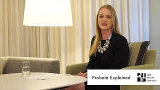 Wills and Estates Probate Explained