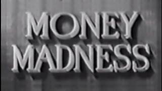 Money Madness 1948 Mystery