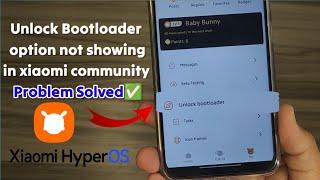 Unlock Bootloader option not showing in Xiaomi Community App Problem Solved