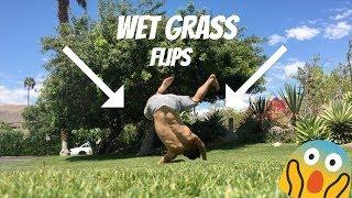 TRICKING ON WET GRASS