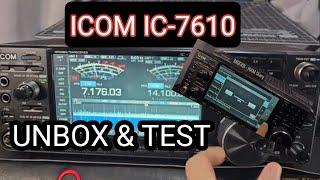 ICOM IC-7610  UNBOX  SET UP & TEST