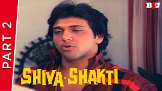 Shiva Shakti  Part 2   Govinda Kimi Katkar Shatrughan Sinha  Full HD