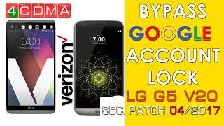 LG G5 V20 Verizon Google Account Bypass  Android 7  April Patch