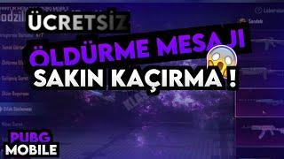 Bedava Öldürme Mesajı Aldım Herkese Ücretsiz Öldürme Mesajı Sakın Kaçırma KANITLI  #pubgmobile