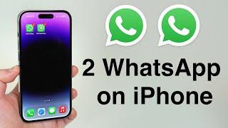 How To Use 2 WhatsApp Numbers on your iPhone