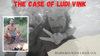 He Was Murdered With A Pool Cue  The Case of Ludi Vink 