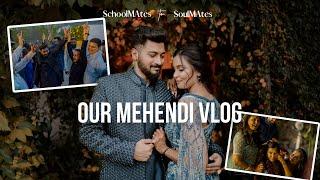 Our Mehendi Vlog  Mridul and Aditya