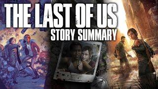 The Last of Us - Story So Far What You Need to Know to play The Last of Us Part II