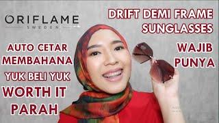 DRIFT DEMI FRAME SUNGLASSES ORIFLAME  REVIEW PRODUK