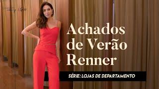 Achados de Verão Renner - Série Lojas de Departamento  Garimpe Comigo