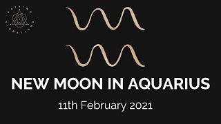  NEW MOON IN AQUARIUS    11th February 2021