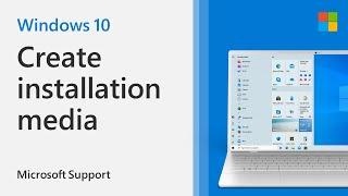 How to Create Installation Media for Windows 10  Microsoft