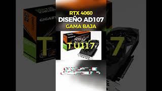 RTX 4060 con Diseño AD107 Nueva Gama Baja de Nvidia?