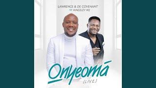 Onyeoma Live