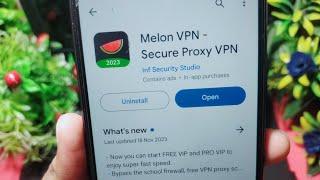 Melon VPN App Kaise Use Kare  How To Use Melon VPN Secure Proxy VPN